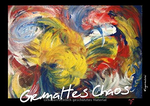 Gemaltes Chaos von Janet Großheim (Posterbuch DIN A3 quer): Auswahl von Kunstwerken als Flipart der Malerin Janet Großheim (Posterbuch, 14 Seiten) Film, Art & Culture