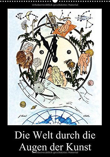 Die Welt durch die Augen der Kunst (Wandkalender 2015 DIN A2 hoch): Die Welt in realistisch-surrealistischen Bildern. (Monatskalender, 14 Seiten) Film, Art & Culture