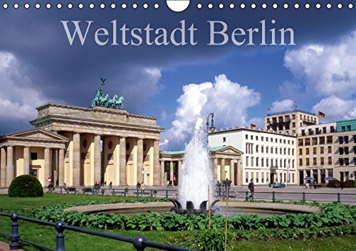 Weltstadt Berlin (Wandkalender 2015 DIN A4 quer): Eine Metropole mit vielen Gesichtern (Monatskalender, 14 Seiten) Leisure, Home & Garden