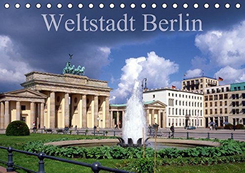 Weltstadt Berlin (Tischkalender 2015 DIN A5 quer): Eine Metropole mit vielen Gesichtern (Tischkalender, 14 Seiten) Leisure, Home & Garden
