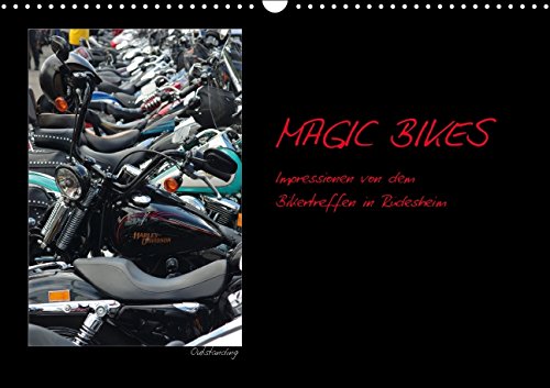 Magic Bikes (Wandkalender 2015 DIN A3 quer): Impressionen von einem Motorradtreffen in Rüdesheim (Monatskalender, 14 Seiten) Living & Furnishing