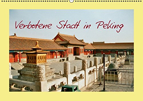 Verbotene Stadt in Peking (Wandkalender 2015 DIN A2 quer): Verbotene Stadt / Zijincheng (Monatskalender, 14 Seiten) Leisure, Home & Garden