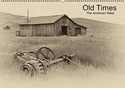 Old Times - The American West (Wandkalender 2015 DIN A2 quer): Erinnerungen an vergangene Zeiten (Monatskalender, 14 Seiten) Leisure, Home & Garden