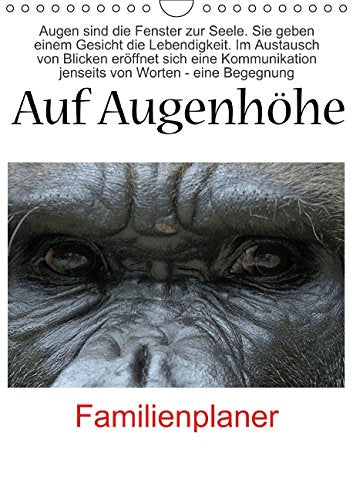 Auf Augenhöhe (Wandkalender 2015 DIN A4 hoch): Familienplaner für 5 Personen mit tierischen Blickkontakt (Monatskalender, 14 Seiten) Photography