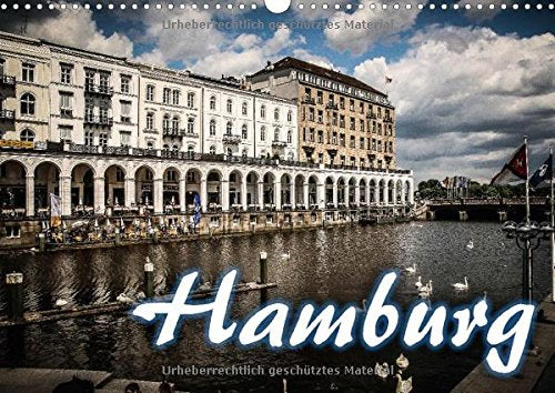 Hamburg (Wandkalender 2015 DIN A3 quer): Hamburg als frei Hansestadt ist die zweitgrößte Stadt Deutschlands und einen Besuch wert! (Monatskalender, 14 Seiten) Leisure, Home & Garden