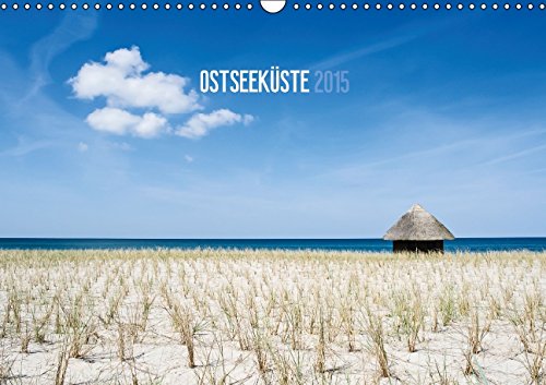 Ostseeküste 2015 (Wandkalender 2015 DIN A3 quer): Die Ostsee, einfach mal die Seele baumeln lassen. (Monatskalender, 14 Seiten) Photography