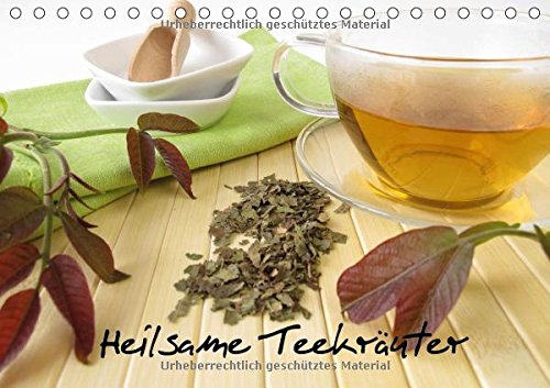 Heilsame Teekräuter (Tischkalender 2015 DIN A5 quer): Kalender mit verschiedenen Kräuterteesorten aus der Naturapotheke (Tischkalender, 14 Seiten) Books
