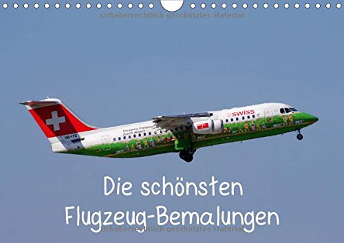 Die schönsten Flugzeug-Bemalungen (Wandkalender 2015 DIN A4 quer): Lackierungen die einmalig sind (Monatskalender, 14 Seiten) Business & Technology