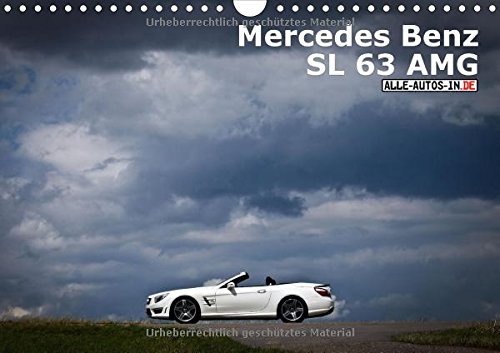 Mercedes-Benz SL 63 AMG (Wandkalender 2015 DIN A4 quer): 537 PS, Komfort satt - wer mindestens 160.000 Euro übrig hat, der kann in dem sportlichen ... Sonne genießen. (Monatskalender, 14 Seiten) Natural Sciences