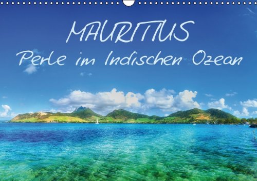 Mauritius (Wandkalender 2015 DIN A3 quer): Perle im Indischen Ozean (Monatskalender, 14 Seiten) Leisure, Home & Garden