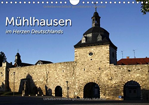 Mühlhausen (Wandkalender 2015 DIN A4 quer): Sympathische Stadt im Herzen Deutschlands (Monatskalender, 14 Seiten) Leisure, Home & Garden