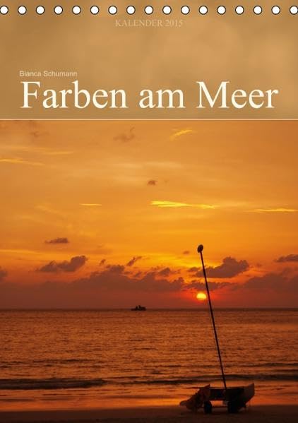 Farben am Meer (Tischkalender 2015 DIN A5 hoch): Faszinierende Farbspiele der Natur (Monatskalender, 14 Seiten) (CALVENDO Natur) Living & Furnishing