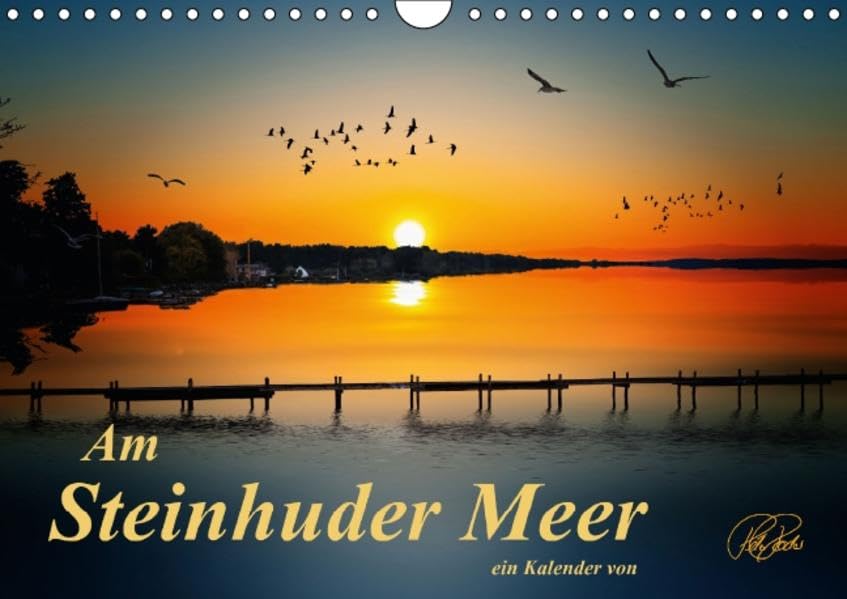 Am Steinhuder Meer (Wandkalender 2015 DIN A4 quer): Folgen Sie dem Fotokünstler Peter Roder an das Steinhuder Meer – Paradies für Wassersportler, aber ... (Monatskalender, 14 Seiten) (CALVENDO Natur) Living & Furnishing