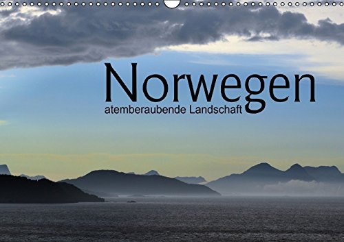 Norwegen atemberaubende Landschaft (Wandkalender 2015 DIN A3 quer): Die wunderschöne Landschaft Norwegens in dreizehn Fotografien von Christiane Calmbacher. (Monatskalender, 14 Seiten) Leisure, Home & Garden