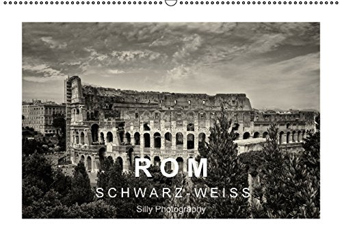 Rom in schwarz - weiss (Wandkalender 2015 DIN A2 quer): Rom - Roma - Die ewige Stadt (Monatskalender, 14 Seiten) Leisure, Home & Garden
