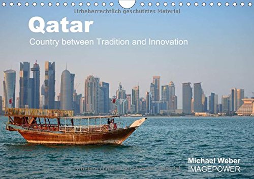 Qatar – Country between Tradition and Innovation – US-Version (Wall Calendar 2015 DIN A4 Landscape): Qatar is where tradition meets innovation, a tiny ... (Month Calendar, 14 pages) (CALVENDO Places) Leisure, Home & Garden