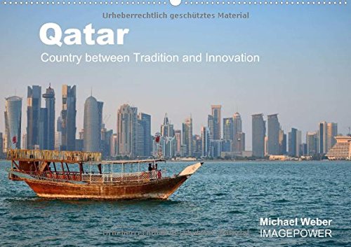 Qatar – Country between Tradition and Innovation – US-Version (Wall Calendar 2015 DIN A2 Landscape): Qatar is where tradition meets innovation, a tiny ... (Month Calendar, 14 pages) (CALVENDO Places) Leisure, Home & Garden
