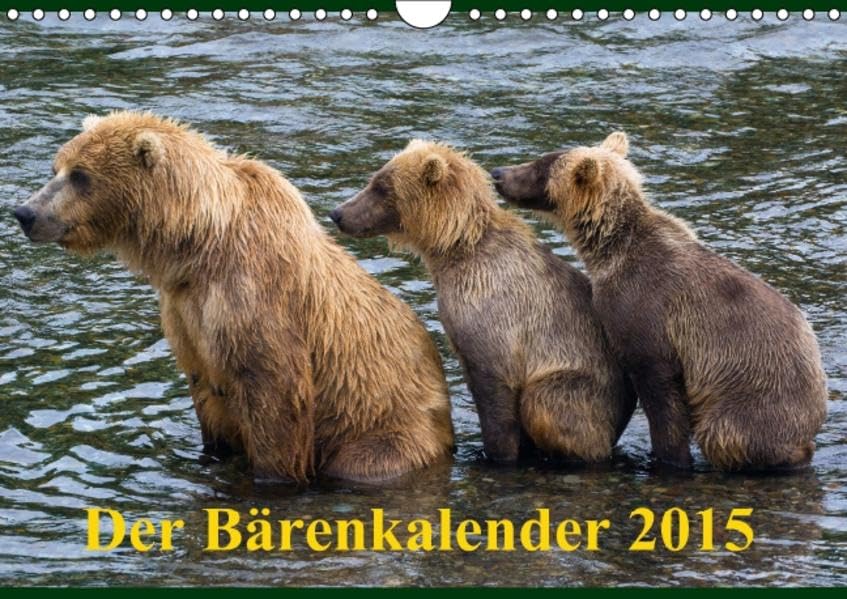 Der Bärenkalender 2015 AT-Version (Wandkalender 2015 DIN A4 quer): Grizzlybären - ein Fotoshooting der besonderen Art (kdgrp1, 14 Seiten) (CALVENDO Tiere) Photography
