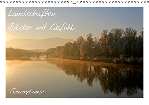 Landschaften - Bilder mit Gefühl - Terminplaner / AT-Version (Wandkalender 2015 DIN A3 quer): Bilder, die Emotionen wecken / Version für Österreich (Monatskalender, 14 Seiten) Leisure, Home & Garden