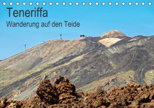Teneriffa - Wanderung auf den Teide / AT-Version (Tischkalender 2015 DIN A5 quer): Die Wanderroute auf den Teide in faszinierenden Bildern (Tischkalender, 14 Seiten) Leisure, Home & Garden