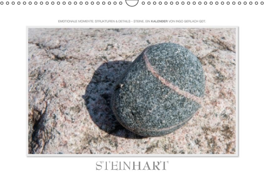 Emotionale Momente: Steinhart / AT-Version (Wandkalender 2015 DIN A3 quer): Auf seinen zahlreichen Fototouren hat der renommierte Fotograf Ingo ... (kdgrp1, 14 Seiten) (CALVENDO Natur) Photography
