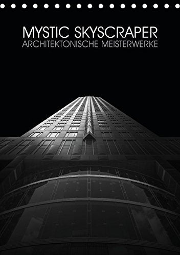 Mystic Skyscraper – Architektonische Meisterwerke (Tischkalender 2015 DIN A5 hoch): Verschiedene Hochhäuser die durch die Art der Bearbeitung mystisch wirken (Monatskalender, 14 Seiten) Film, Art & Culture