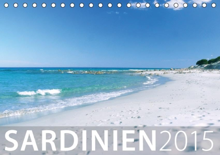 SARDINIEN 2015 (Tischkalender 2015 DIN A5 quer): Fotografien der Mittelmeerinsel Sardinien (Tischkalender, 14 Seiten) (CALVENDO Orte) Photography