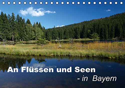 An Flüssen und Seen - in Bayern (Tischkalender 2015 DIN A5 quer): An bayerischen Gewässern fernab der Touristenströme (Monatskalender, 14 Seiten) Leisure, Home & Garden