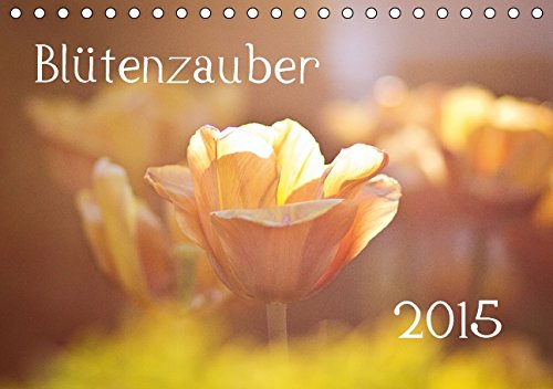 Blütenzauber 2015 (Tischkalender 2015 DIN A5 quer): Kreativ und verspielt - 12 Pflanzen welche jeden Monat des Jahres magisch verzaubern (Monatskalender, 14 Seiten) (CALVENDO Natur) Living & Furnishing