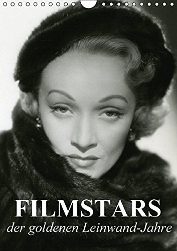 Filmstars der goldenen Leinwandjahre (Wandkalender 2015 DIN A4 hoch): Die legendären Diven der goldenen Kinojahre (Monatskalender, 14 Seiten) (CALVENDO Menschen) Living & Furnishing