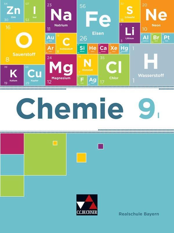 Chemie – Realschule Bayern / Chemie Realschule Bayern 9 I Study Guides