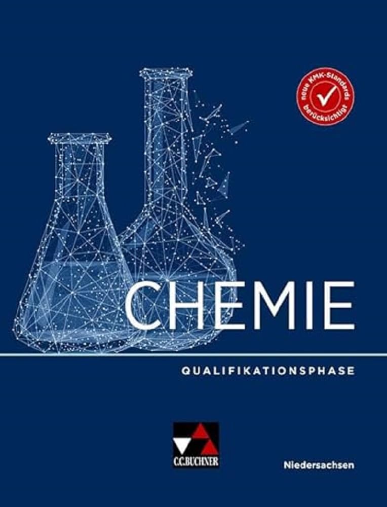 Chemie Niedersachsen – Sek II / Chemie Niedersachsen Qualifikationsphase Study Guides