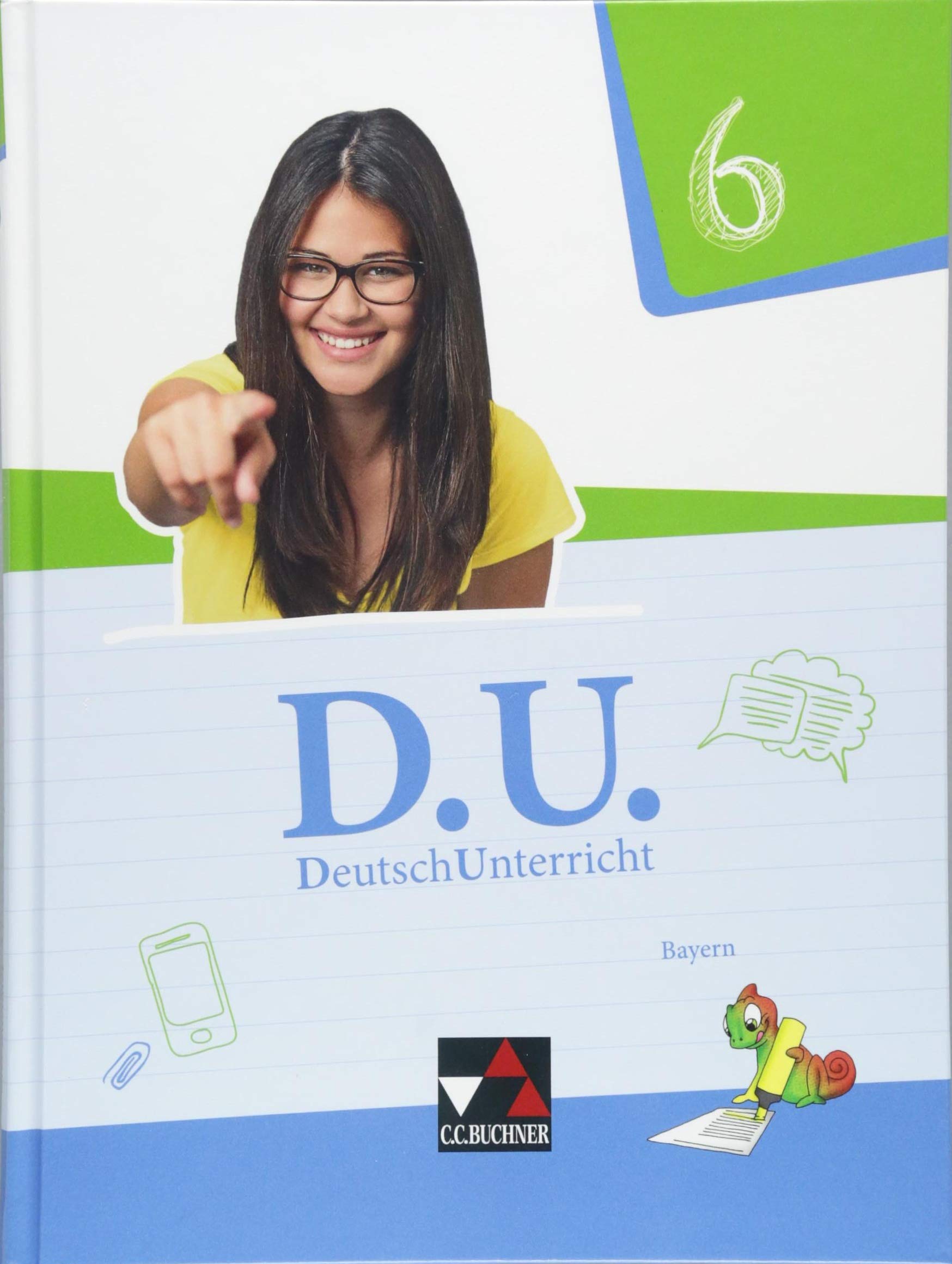 D.U. – DeutschUnterricht - Bayern / D.U. Bayern 6 Study Guides