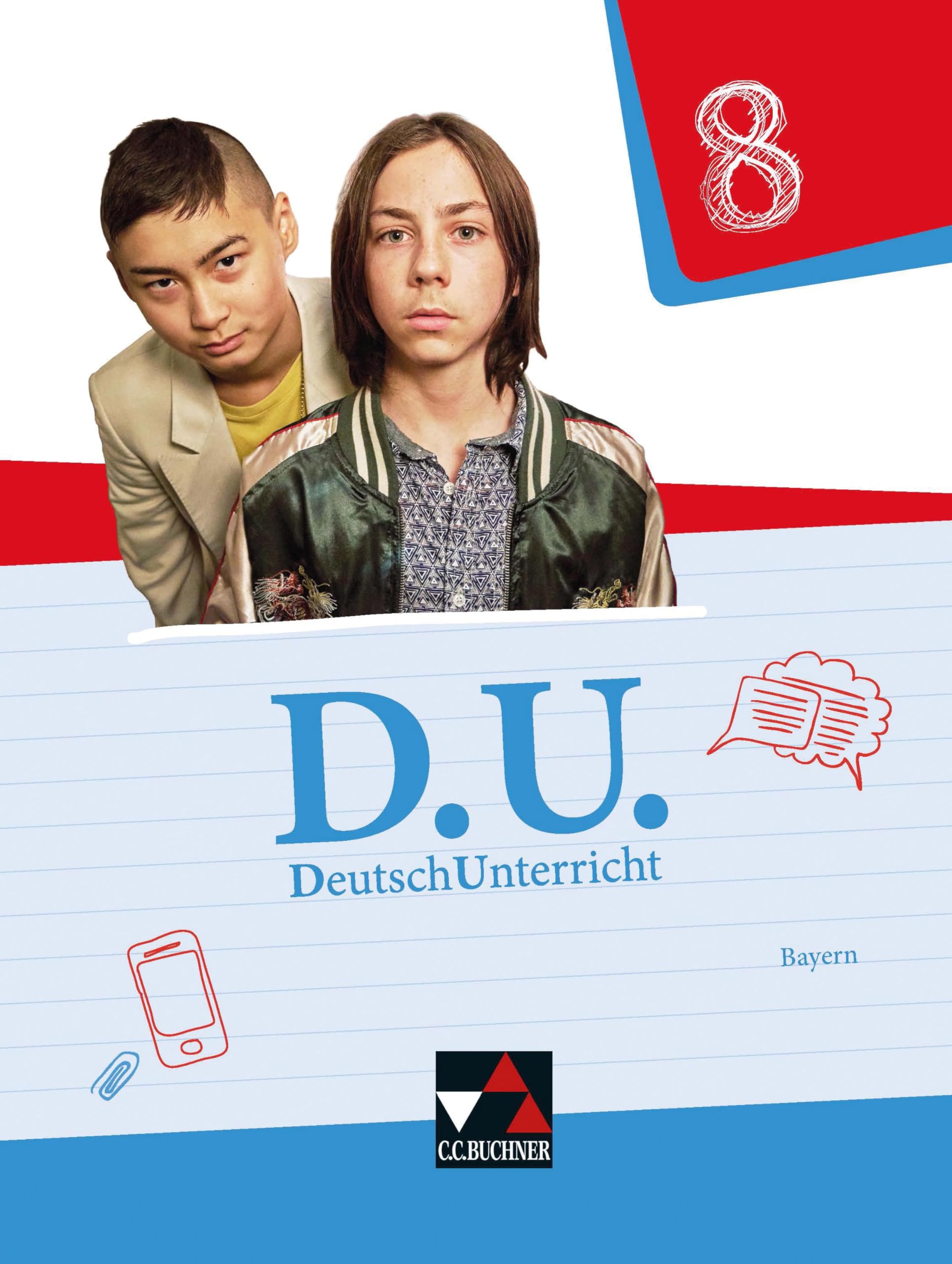 D.U. – DeutschUnterricht - Bayern / D.U. Bayern 8 Study Guides