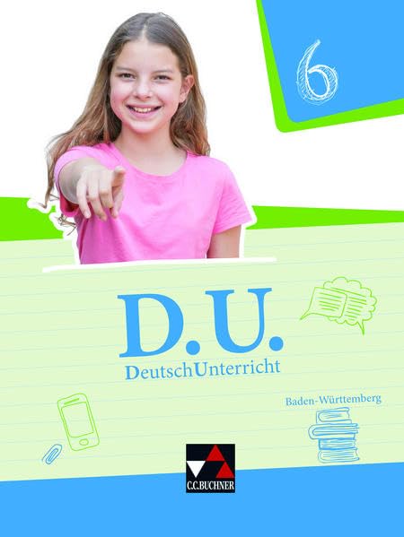 D.U. – DeutschUnterricht - Baden-Württemberg / D.U. Baden-Württemberg 6 Study Guides
