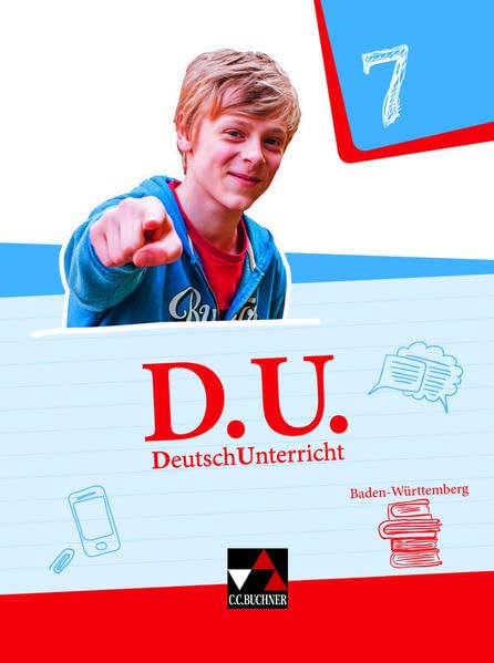 D.U. DeutschUnterricht 7 Schülerbuch Baden-Württemberg Study Guides