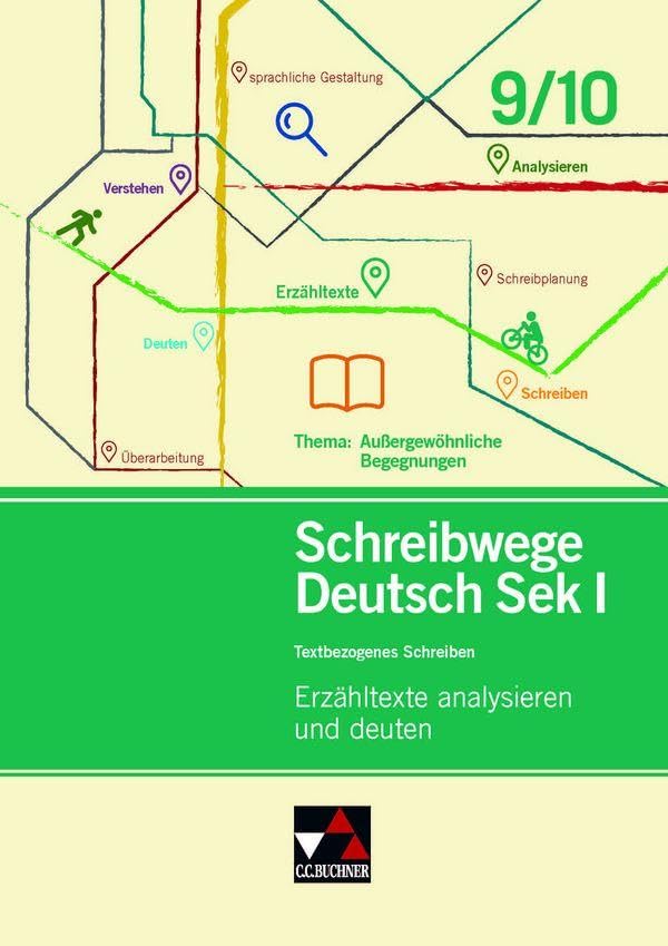 Schreibwege Deutsch - Erzähltexte analysieren und deuten 9/10 Study Guides