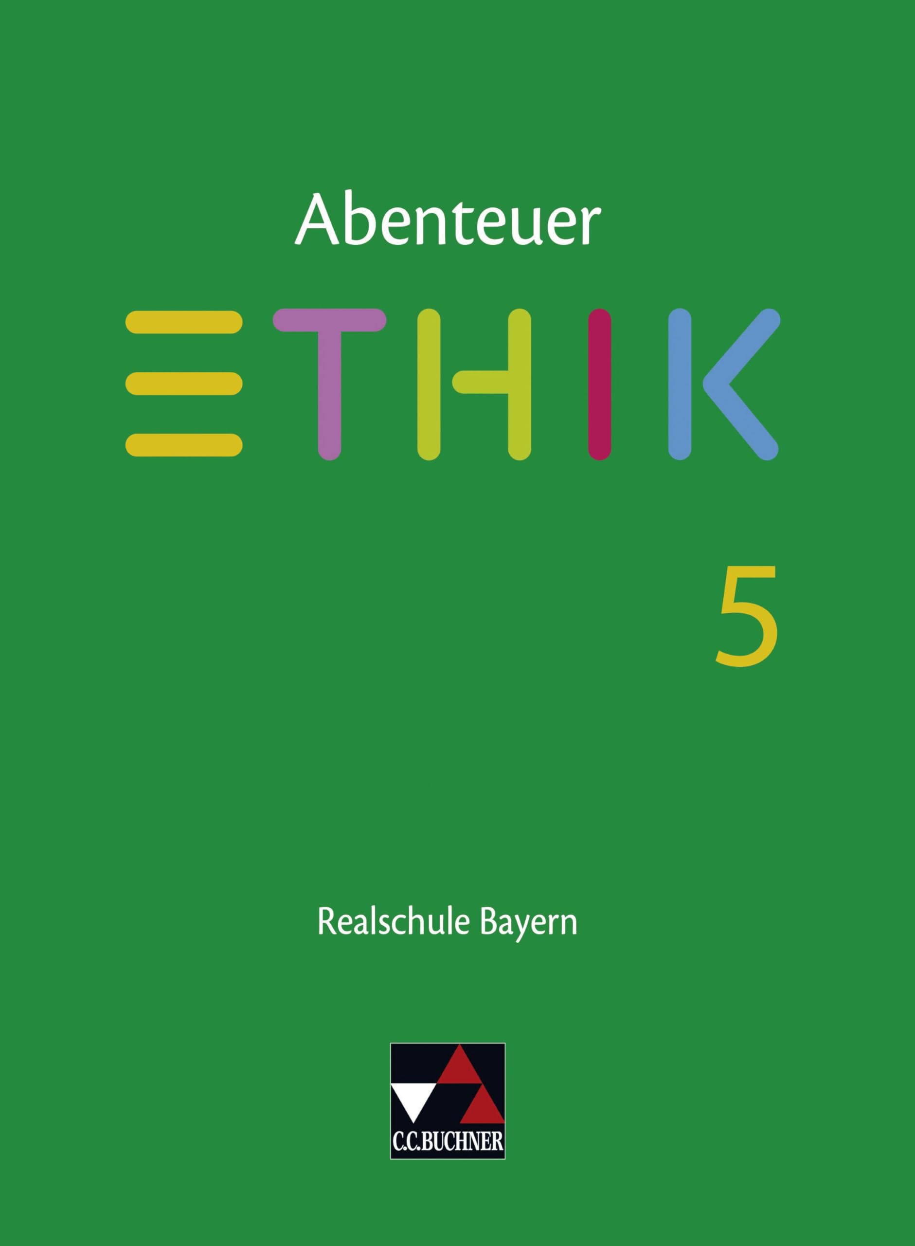 Abenteuer Ethik 5 Lehrbuch Realschule Bayern Philosophy