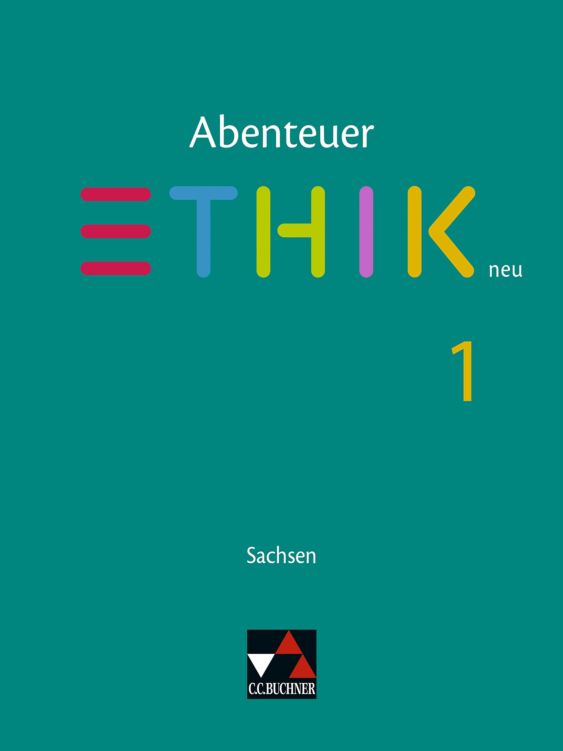 Abenteuer Ethik Sachsen 1 - neu Philosophy