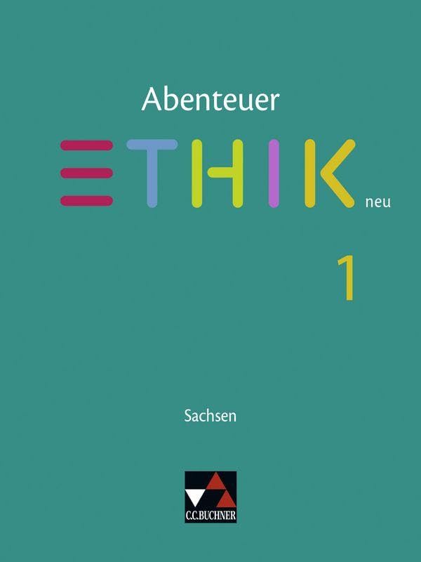 Abenteuer Ethik Sachsen 1 - neu Philosophy Books