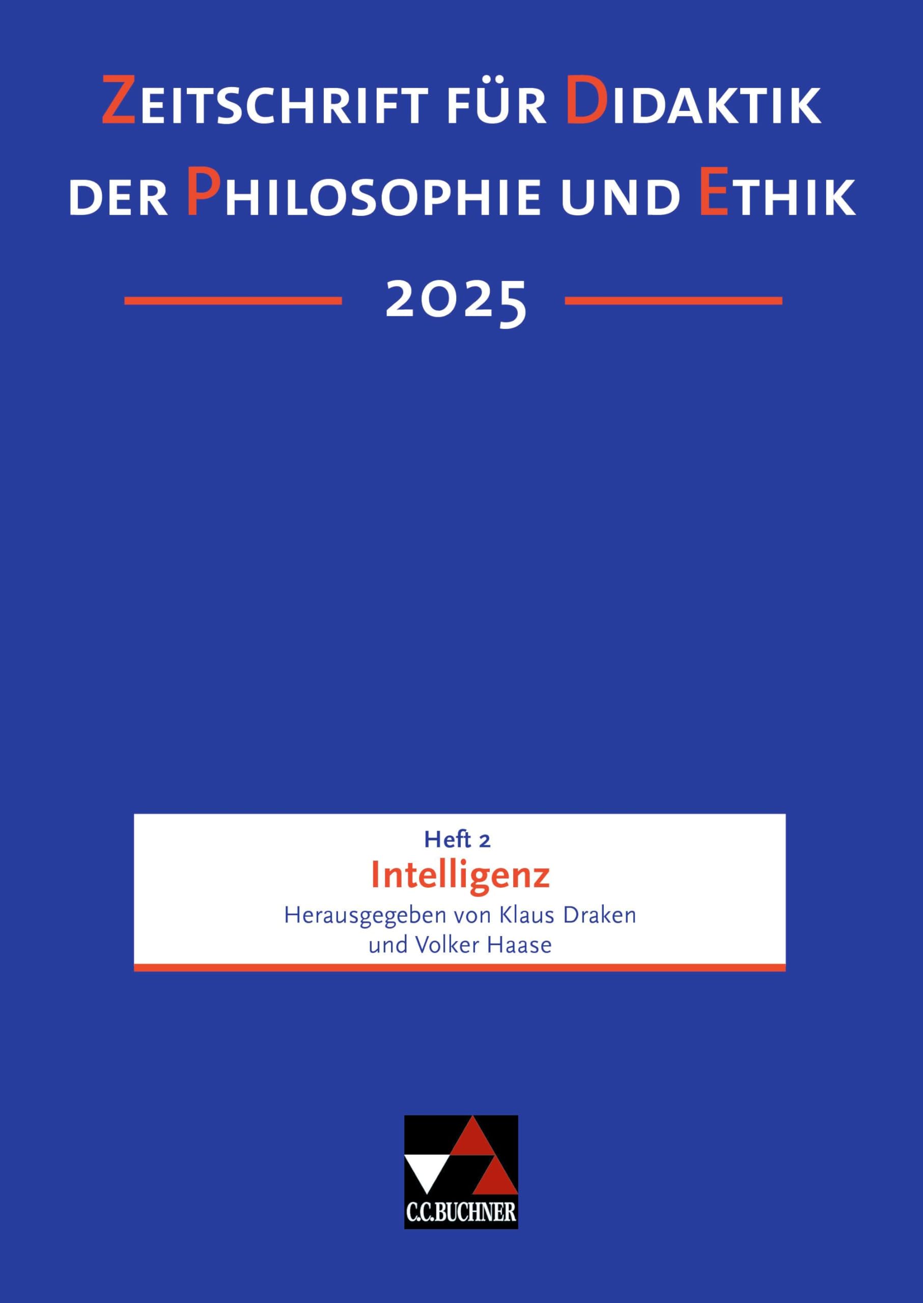 Zeitschrift für Didaktik der Philosophie und Ethik (ZDPE) / ZDPE Ausgabe 02/2025: Erscheinungsweise: vierteljährlich. ISSN 1619-6686, je Heft ca. 120 ... ISSN 1619-6686, je Heft ca. 120 Seiten) Philosophy
