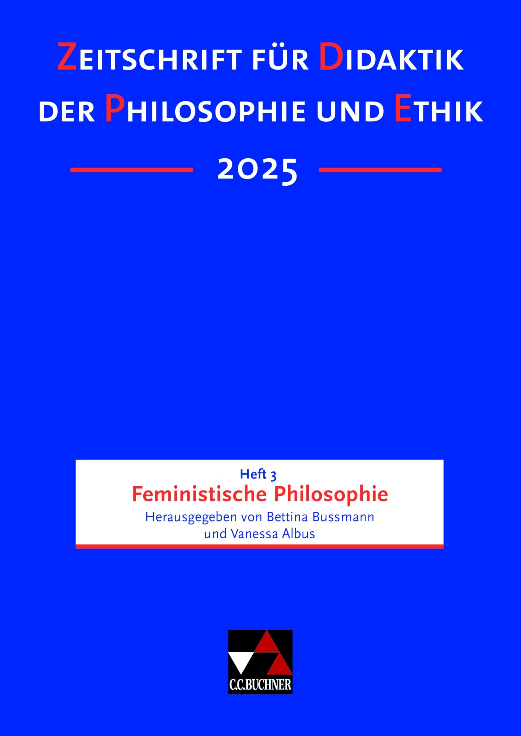 Zeitschrift für Didaktik der Philosophie und Ethik (ZDPE) / ZDPE Ausgabe 03/2025: Erscheinungsweise: vierteljährlich. ISSN 1619-6686, je Heft ca. 120 ... ISSN 1619-6686, je Heft ca. 120 Seiten) Philosophy