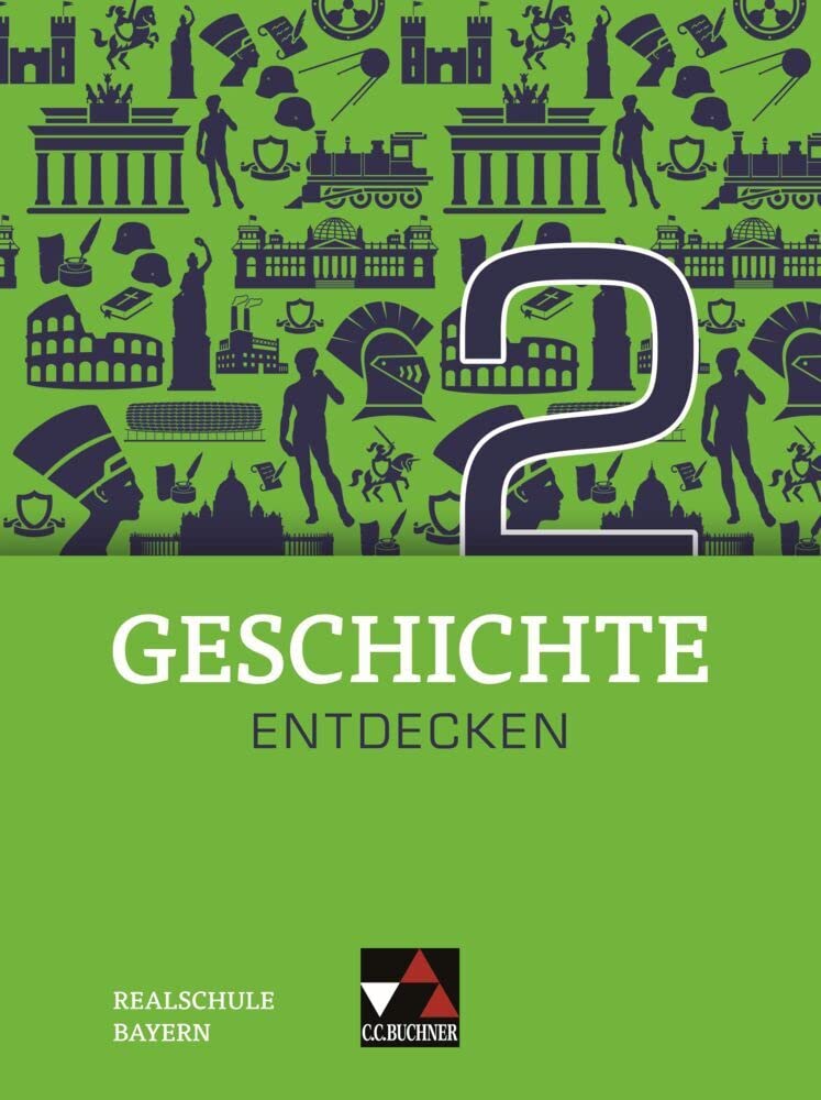 Geschichte entdecken 2 Lehrbuch Bayern General education Books