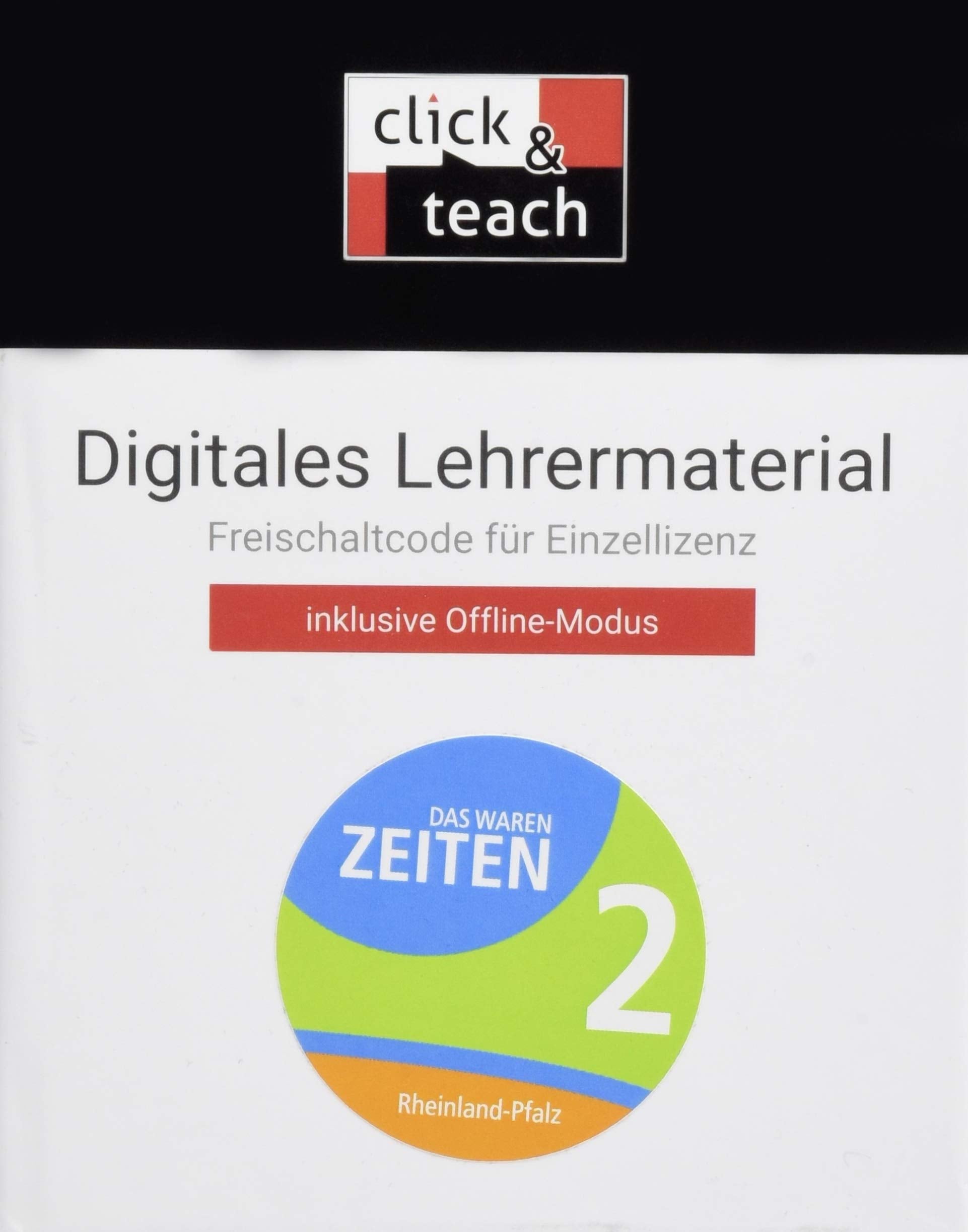 Das waren Zeiten – Neue Ausgabe Rheinland-Pfalz / Das waren Zeiten RLP click & teach 2 Box: Unterrichtswerk für die Sekundarstufe I / Digitales ... Unterrichtswerk für die Sekundarstufe I) Learning & Reference