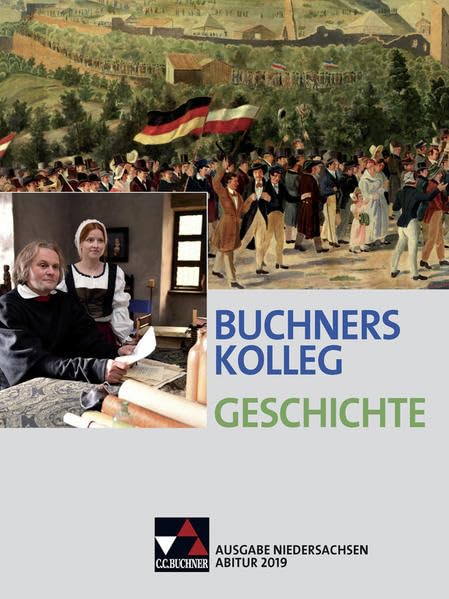 Buchners Kolleg Geschichte Niedersachsen  Abitur 2019 Study Guides