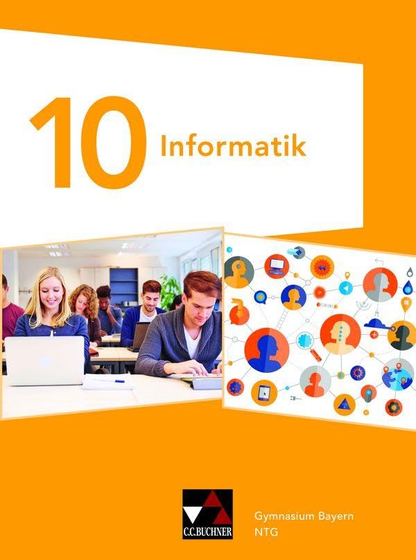 Informatik – Gymnasium Bayern / Informatik Gymnasium Bayern 10 NTG Computer Science