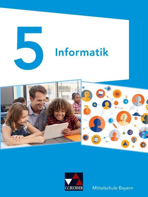 Informatik 5 Schülerband Mittelschule Bayern Computer Science