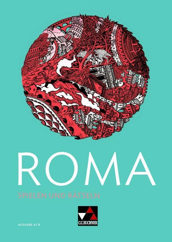 Roma A / ROMA Spielen und Rätseln: Zu den Lektionen 1-13 Foreign Languages ​​& Dictionaries
