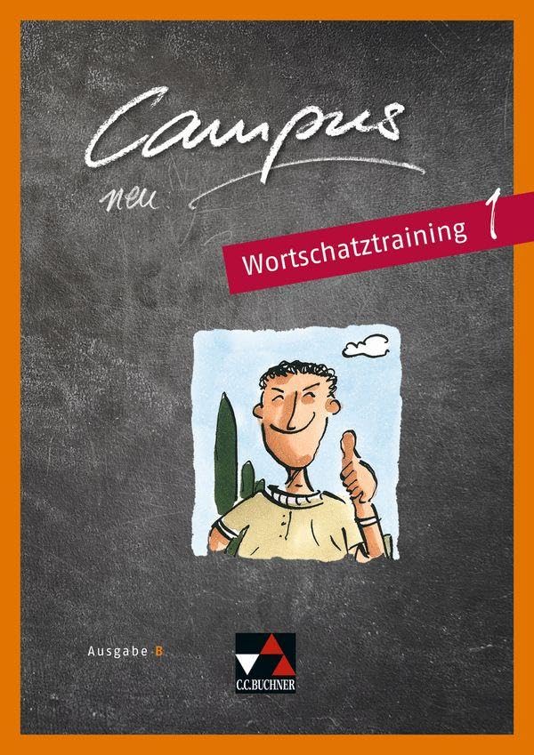 Campus B 1 Wortschatztraining - neu Study Guides