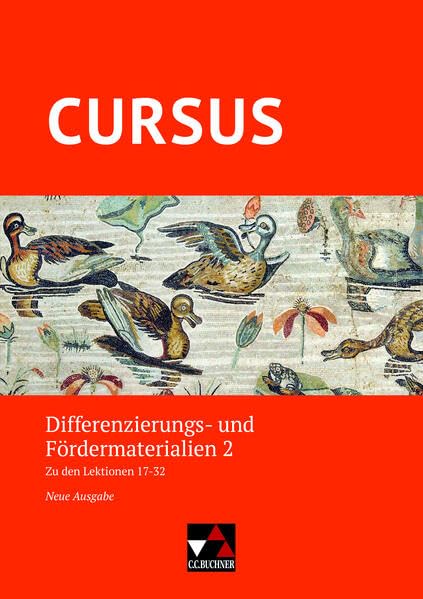 Cursus – Neue Ausgabe / Cursus – Neue Ausgabe Differenzierungsmat. 2: Zu den Lektionen 17-32 Foreign Languages ​​& Dictionaries